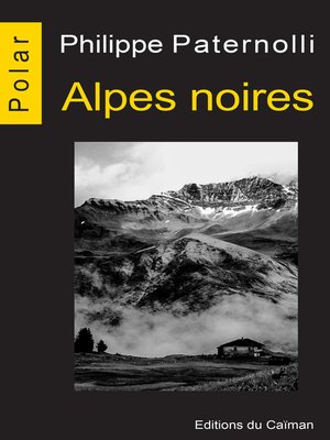 cover image of Alpes noires